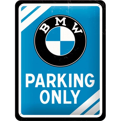 BMW PARKING ONLY TÁBLAKÉP